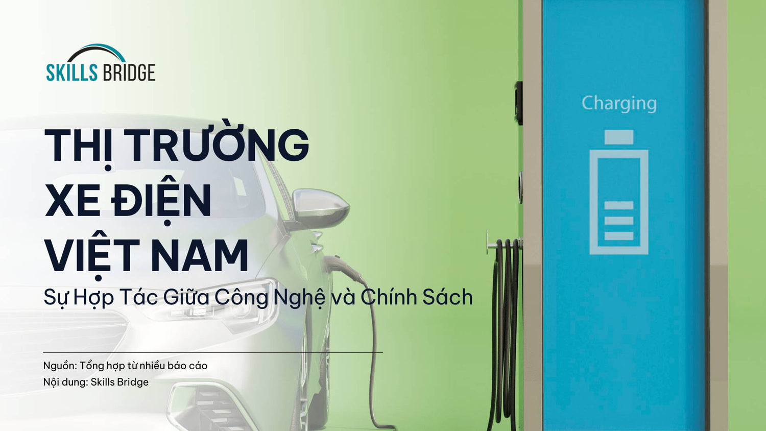 Thị Trường Xe Điện Việt Nam: Sự Kết Hợp Giữa Công Nghệ Và Chính Sách