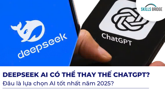 DeepSeek có thể thay thế ChatGPT? Đâu là lựa chọn tốt nhất 2025