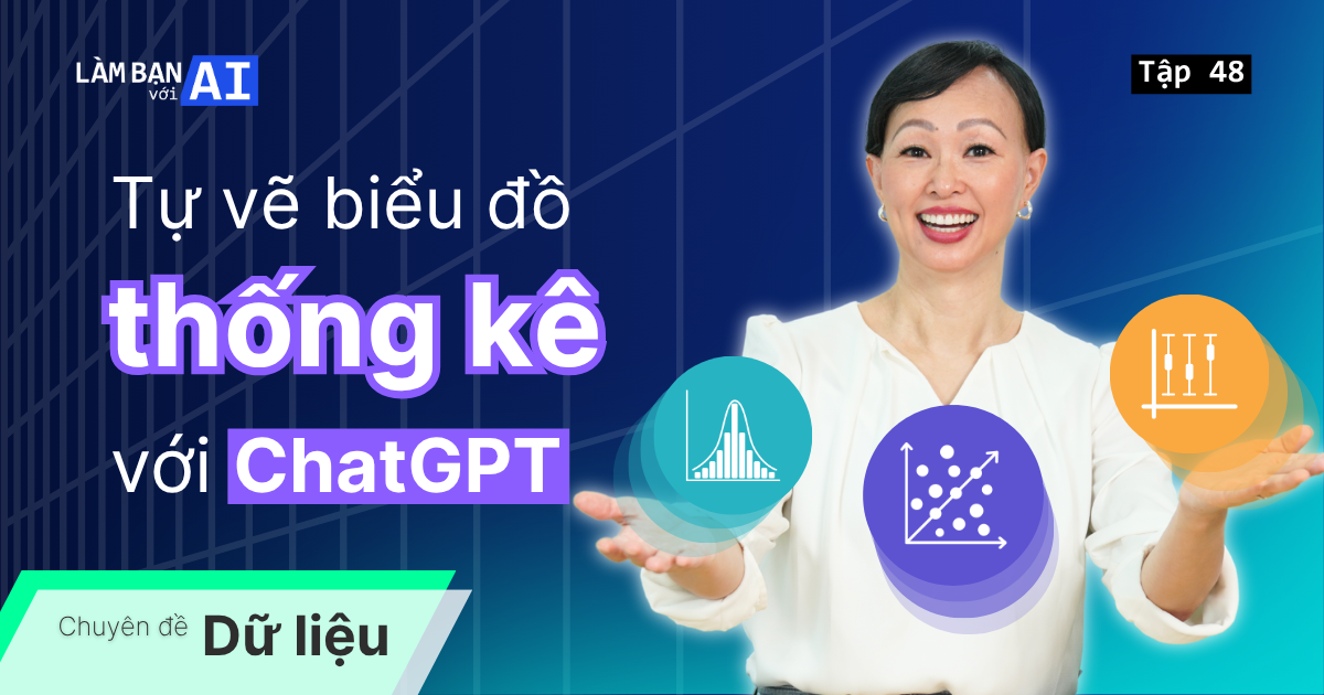 Trực Quan Hóa Dữ Liệu Với ChatGPT: Học Nhanh 6 Loại Biểu Đồ Phổ Biến (Phần 2: BĐ Thống Kê)