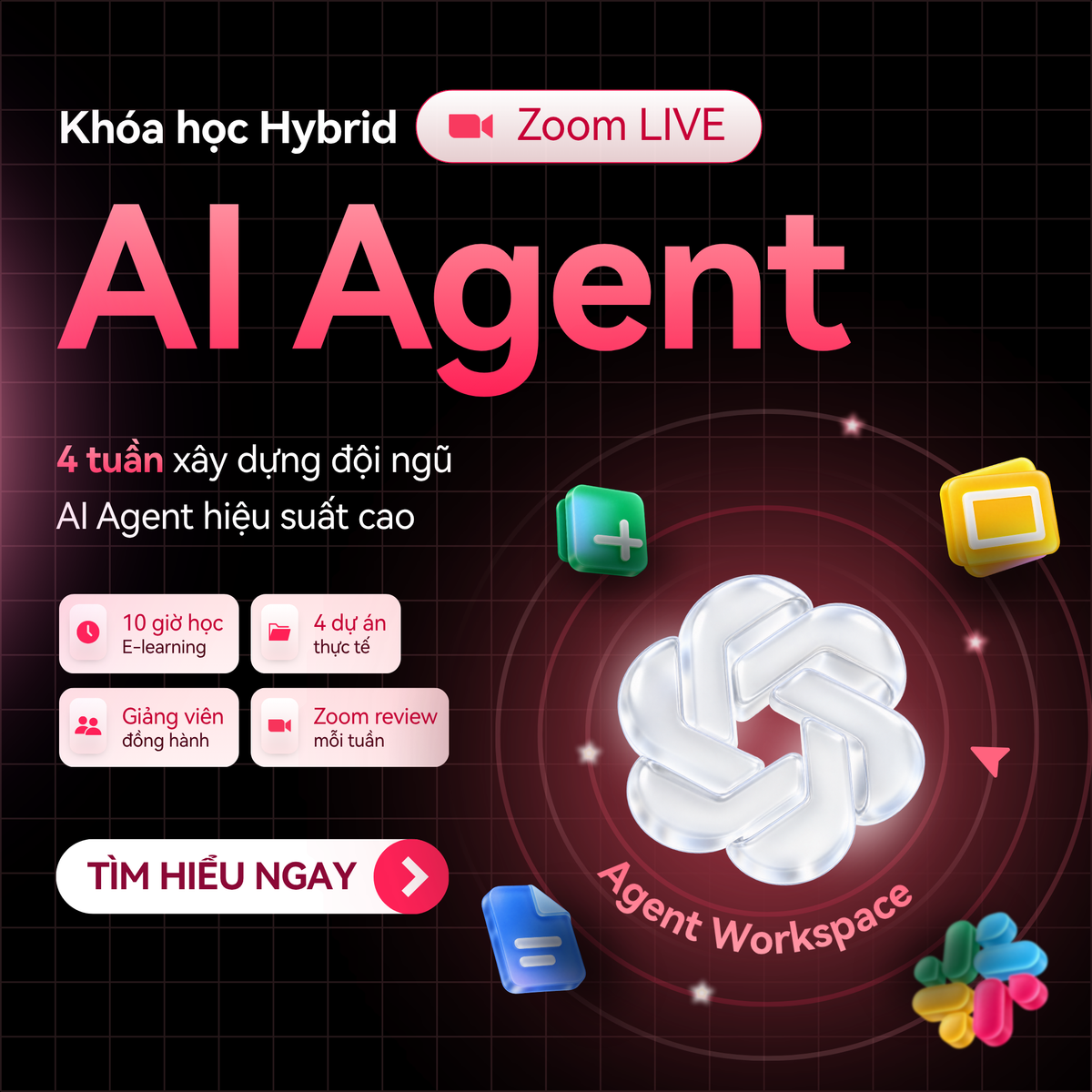 Khoá học AI Agent: 4 Tuần xây dựng đội nhân sự Agent hiệu suất cao