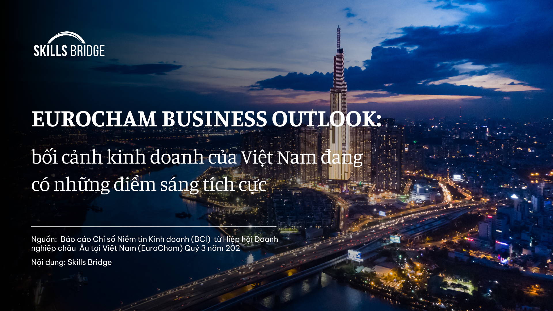 Bối Cảnh Kinh Doanh Việt Nam Đang Có Những Điểm Sáng Tích Cực