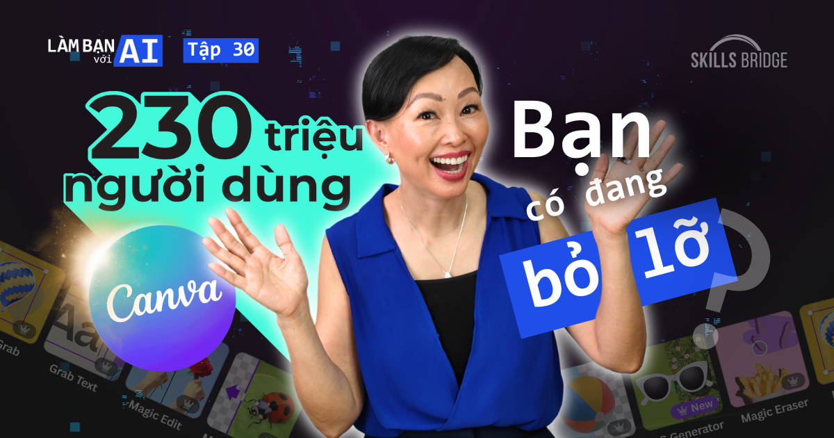Canva 2025 Không Còn Như Trước Nữa – Hướng Dẫn Cách Dùng AI Mới