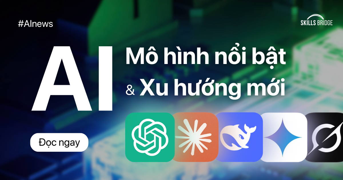 Nhìn Lại Chặng Đường AI 2024–2025: Những Mô Hình, Xu Hướng Nổi Bật, Và Một Thế Giới Không Còn Như Cũ