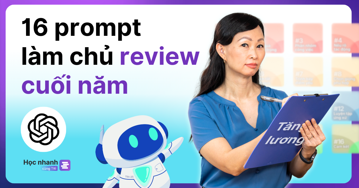 16 Prompt ChatGPT Giúp Bạn Làm Chủ Buổi Review Cuối Năm