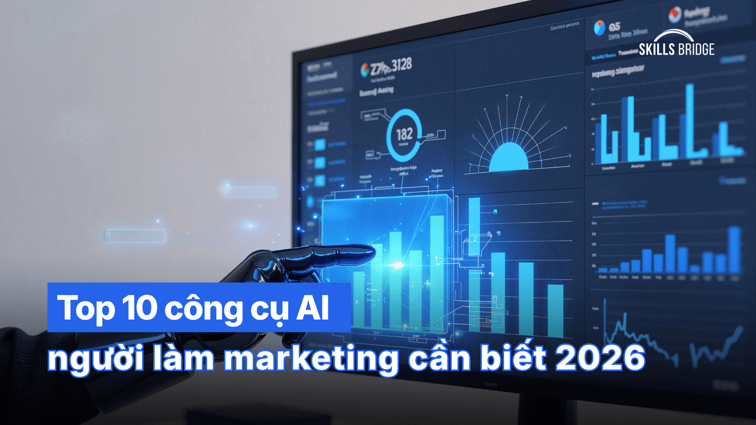 Top 10 Công Cụ AI Trong Marketing Phổ Biến Nhất