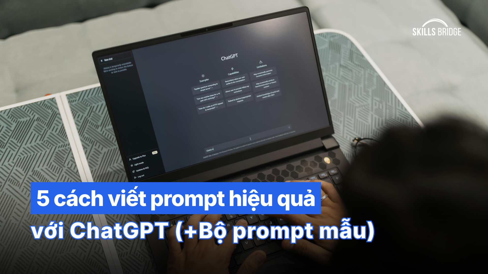 5 Cách Viết Prompt Hiệu Quả Với ChatGPT