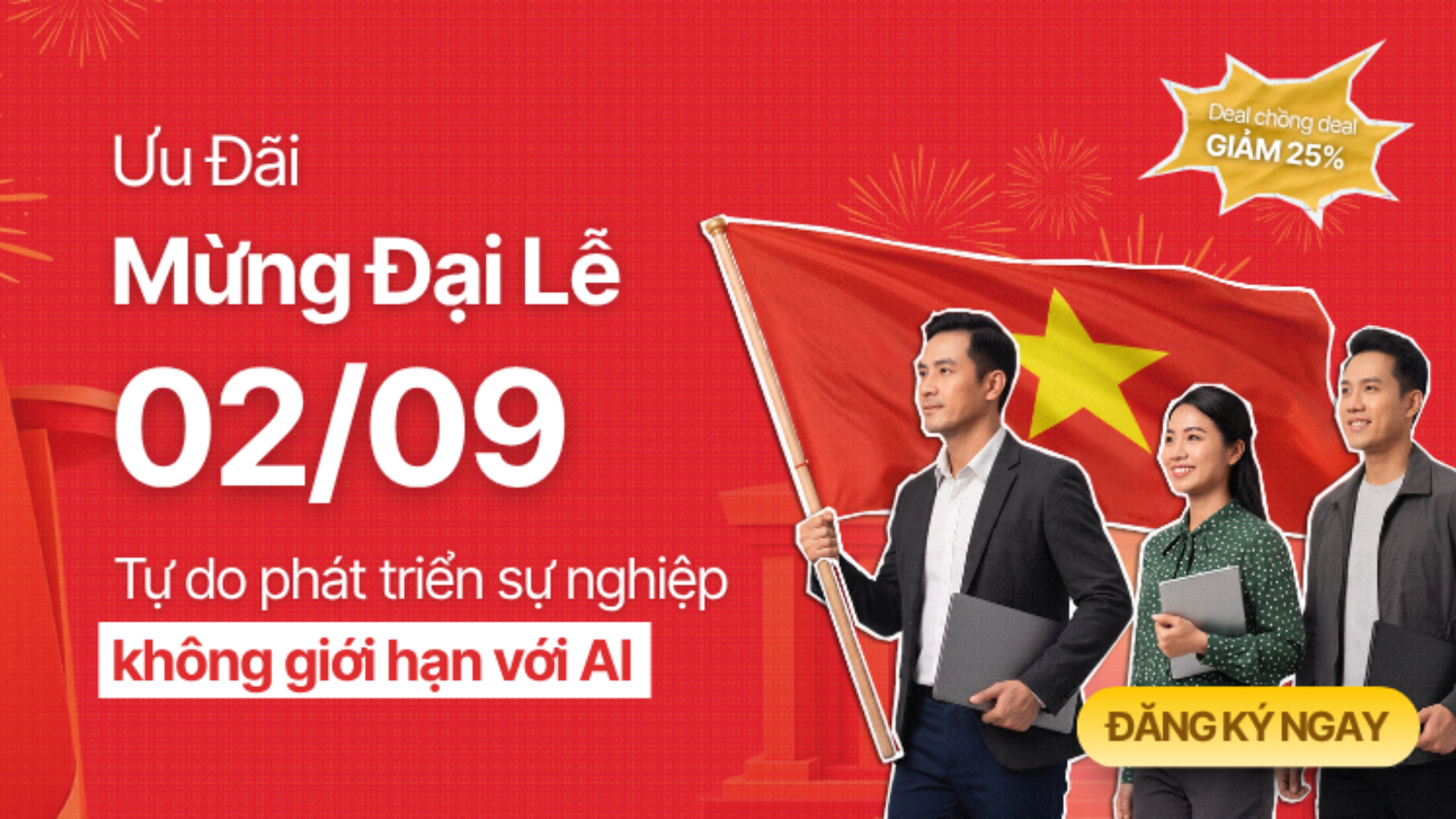 Ưu Đãi Khóa Học AI 2/9/2026 - Tự Do Phát Triển Sự Nghiệp Không Giới Hạn Với AI