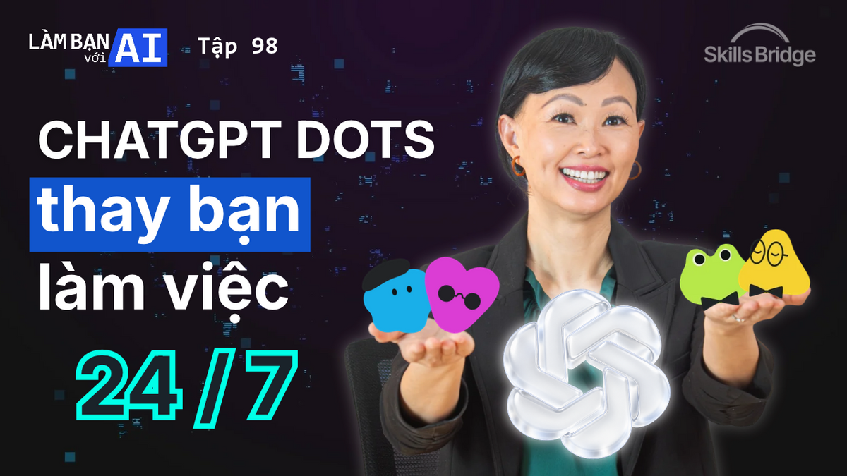 ChatGPT Dots: Agent AI Tự Vận Hành 24/7 Trên ChatGPT