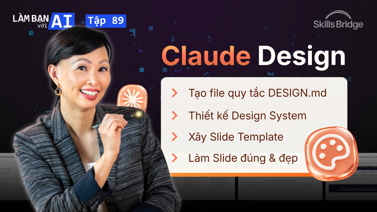 Claude Design: Quy Trình Tạo Slide Đẹp, Ít Lỗi Và Có Thể Tái Sử Dụng