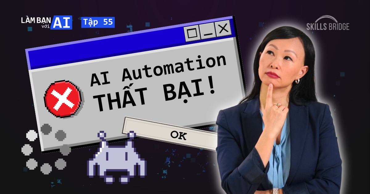 Tại Sao Bạn Dùng AI Rồi Mà Như Không Dùng? 3 Tư Duy Sai Lầm Khiến AI Automation Thất Bại.