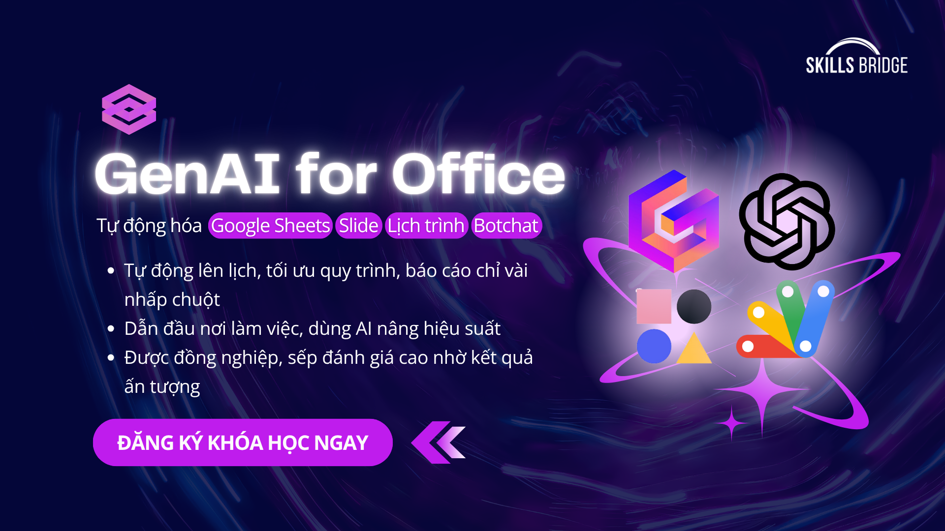 GenAI for Office: Tự động hóa Google Sheets, Slide, Lịch trình và Botchat (New)