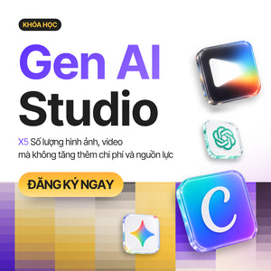Gen AI Studio: X5 Số Lượng Hình Ảnh, Video Mà Không Tăng Thêm Chi Phí Và Nguồn Lực