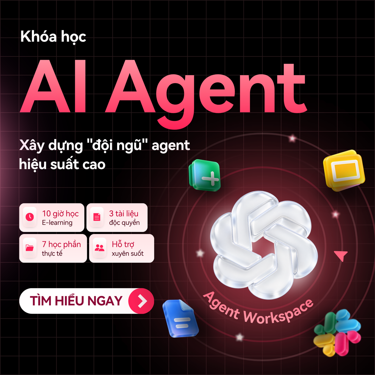 Khoá học AI Agent: 4 Tuần xây dựng đội nhân sự Agent hiệu suất cao